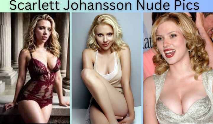 Scarlett Johansson Naked Photos