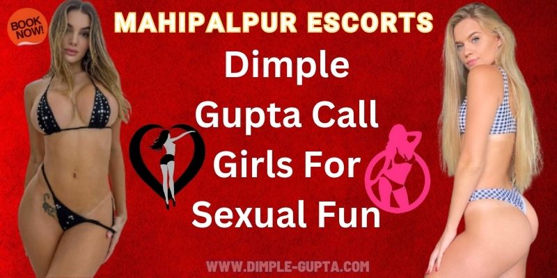 Mahipalpur Escorts