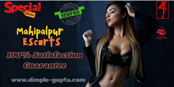 Mahipalpur Escorts